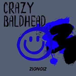 Mastering Studio Referenz: Zionoiz - Crazy Baldhead